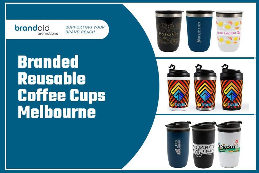 Branded Reusable Coffee Cups Melbourne